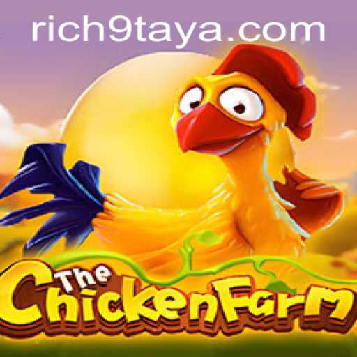 ChickenFarm and the Exciting World of Rich 9
