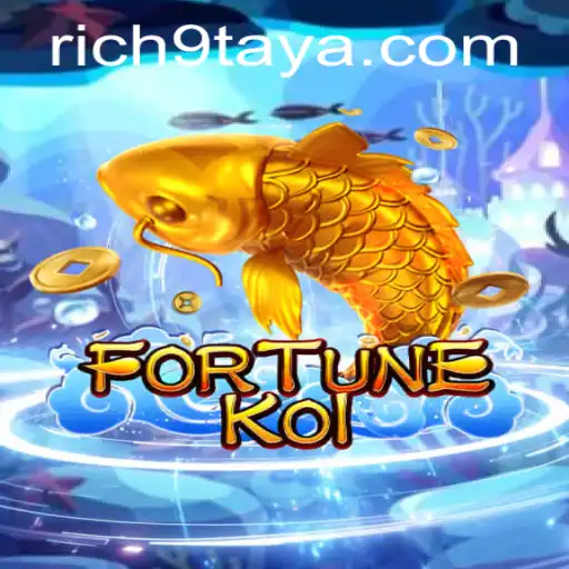 Exploring FORTUNEKOI: Dive into the Enchanting World of Rich 9
