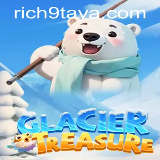Discover the Exciting World of GlacierTreasure: An Adventure with Rich 9