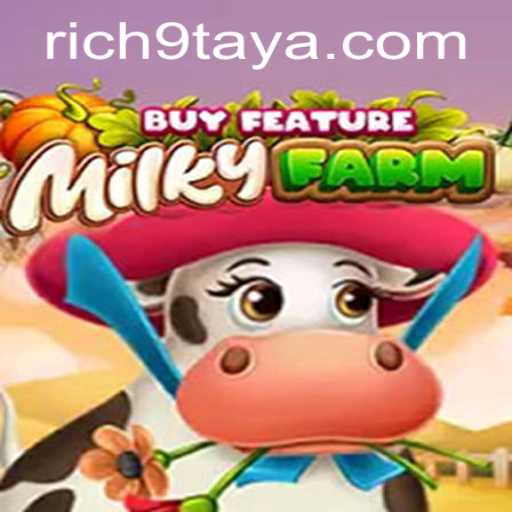 Unveiling the World of MilkyFarmBuyFeature and the Allure of Rich 9
