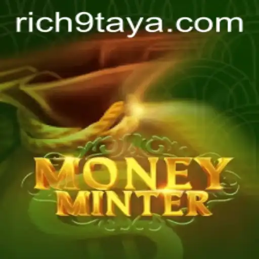 Experience the Thrills of MoneyMinter: A Comprehensive Guide to Mastering Rich 9