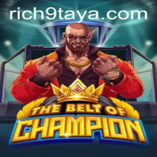 TheBeltOfChampion: Conquering the Field with Rich 9